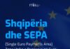 Shqipëria pjesë e SEPA-s, prej sot transaksionet financiare me 41 vende të Evropës 5 herë më lirë